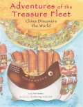 Adventures of the Tresure Fleet: China Discovers the World