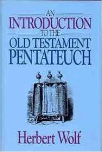 Introduction To The Old Testament Pentateuch, An