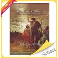 Apa itu Baptisan? Makna dan Cara Baptisan Kristen