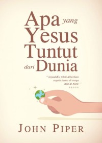 Apa Yang Yesus Tuntut Dari Dunia