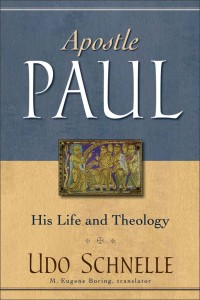 Apostle Paul: His Life an Theology