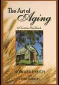 Art Of Aging, The : A Christian Handbook
