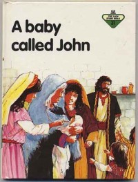 Baby Called John, A