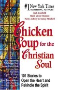 Chicken Soup For The Christian Soul