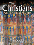 Christians, The: Illustrates History, An