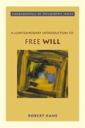 Contemporary Introduction to Free Will, A.