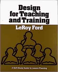 Design For Teaching And Training: A Self-Study Guide To Lesson Planning