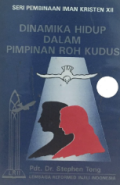 Dinamika Hidup dalam Pimpinan Roh Kudus