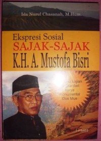 Ekspresi Sosial : Sajak-Sajak K.H.A. Mustofa Bisri