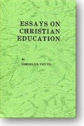 Essays on Christian Education