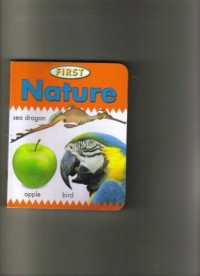 First : Nature