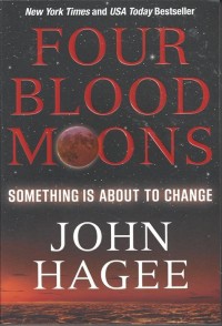 Four Blood Moons : Something is About to Change