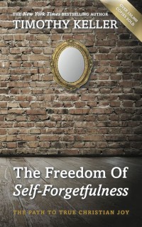 Image of Freedom of Self-Forgetfulness, the : the Path to True Christian Joy