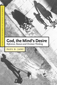 Image of God the Mind Desire : Reference, Reason, and Christian Thinking