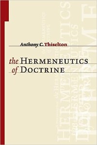 Hermeneutics Of Doctrine, The