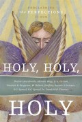 Holy, Holy, Holy : Proclaiming the Perfections of God