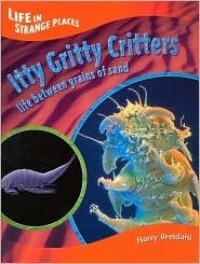 Image of Itty Gritty Critters : Life between Grains of Sand