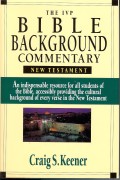 IVP Biblical Background Commentary New Testament The,