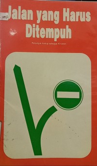 Jalan Yang Harus Ditempuh