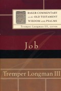 Job: Baker Commentary On The Old Testament Wisdom And Psalms