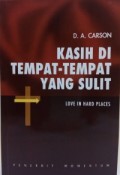 Kasih Di Tempat-Tempat Yang Sulit = Love In Hard Places