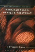 Kerajaan Allah, Gereja, Dan Pelayanan