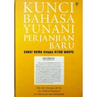 Image of Kunci Bahasa Yunani Perjanjian Baru: Surat Roma Hingga Kitab Wahyu