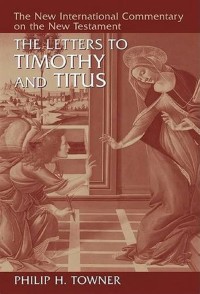 Letters to Timothy and Titus, the