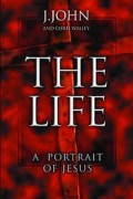 Life, The: A Portrait Of Jesus
