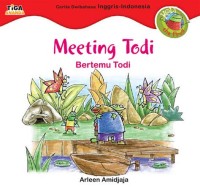 Meeting Todi = Bertemu Todi