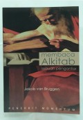 Membaca Alkitab : Sebuah Pengantar