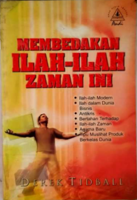Membedakan Ilah-Ilah Zaman Ini