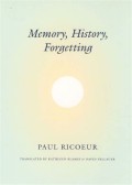 Memory, History, Forgetting.