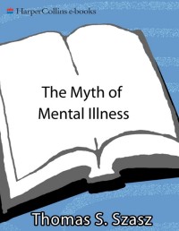 Myth of Mental Illness