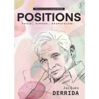 Positions: Posisi, Dimensi, Gramatologi