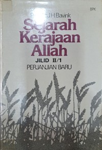 Sejarah Kerajaan Allah Jilid II/1 : Perjanjian Baru