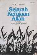 Sejarah Kerajaan Allah Jilid I/2 : Perjanjian Lama