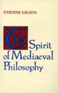Spirit of Medieval Philosophy, The.