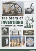Story Of Inventions From Antiquity To The Present, The