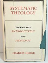 Systematic Theology: Introduction Vol 1
