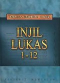 Tafsiran Matthew Henry: Injil Lukas 1-12