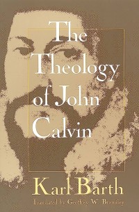 Theology Of John Calvin, The