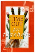 Time Out for Teachers