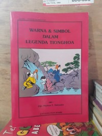 Warna & Simbol Dalam Legenda Tionghoa